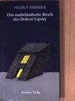 Helmut Eisendle - Das nachtländische Reich des Doktor Lipsky [antikvár]