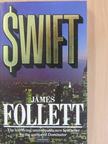 James Follett - Swift [antikvár]