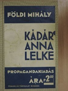 Földi Mihály - Kádár Anna lelke I-II. [antikvár]