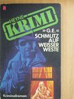 G. E. - Schmutz auf weisser Weste [antikvár]