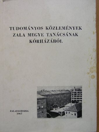 Dr. Babiczky László - Tudományos Közlemények Zala megye Tanácsának Kórházából [antikvár]