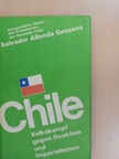 Salvador Allende Gossens - Chile - Volkskampf gegen Reaktion und Imperialismus [antikvár]