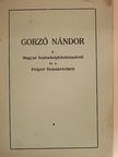 Gorzó Nándor - A Magyar Szabadságküzdelmekről és a Polgári Demokráciáról [antikvár]