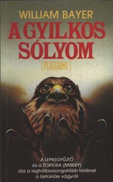 Bayer, William - A gyilkos sólyom [antikvár]