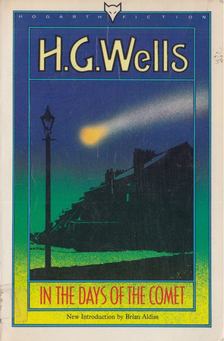 H. G. Wells - In the Days of the Comet [antikvár]