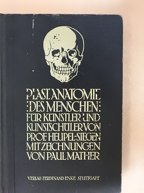 Prof. L. Heupel-Siegen - Plastische Anatomie des Menschen [antikvár]