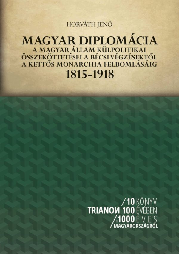 HORVÁTH JENŐ - Magyar diplomácia
