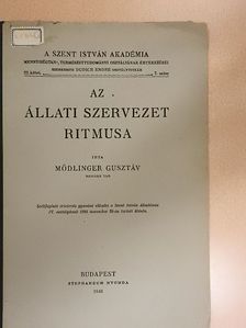 Mödlinger Gusztáv - Az állati szervezet ritmusa [antikvár]