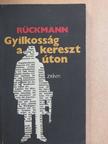 Kurt Rückmann - Gyilkosság a keresztúton [antikvár]