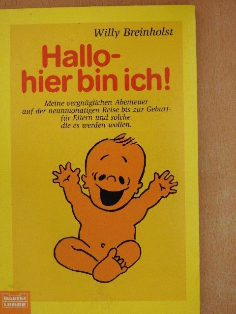 Willy Breinholst - Hallo, hier bin ich! [antikvár]