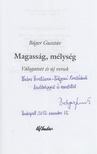 BÁGER GUSZTÁV - Magasság, mélység (dedikált) [antikvár]