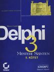Marco Cantú - Delphi 3 mesteri szinten II. - CD-vel [antikvár]