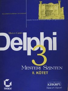 Marco Cantú - Delphi 3 mesteri szinten II. - CD-vel [antikvár]