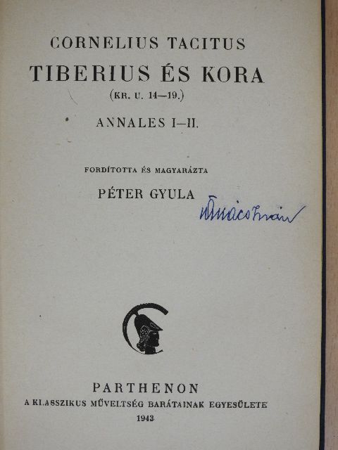 Cornelius Tacitus - Tiberius és kora (Kr. u. 14-19.) [antikvár]