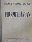 Dr. Huszár György - Fogpótlástan [antikvár]
