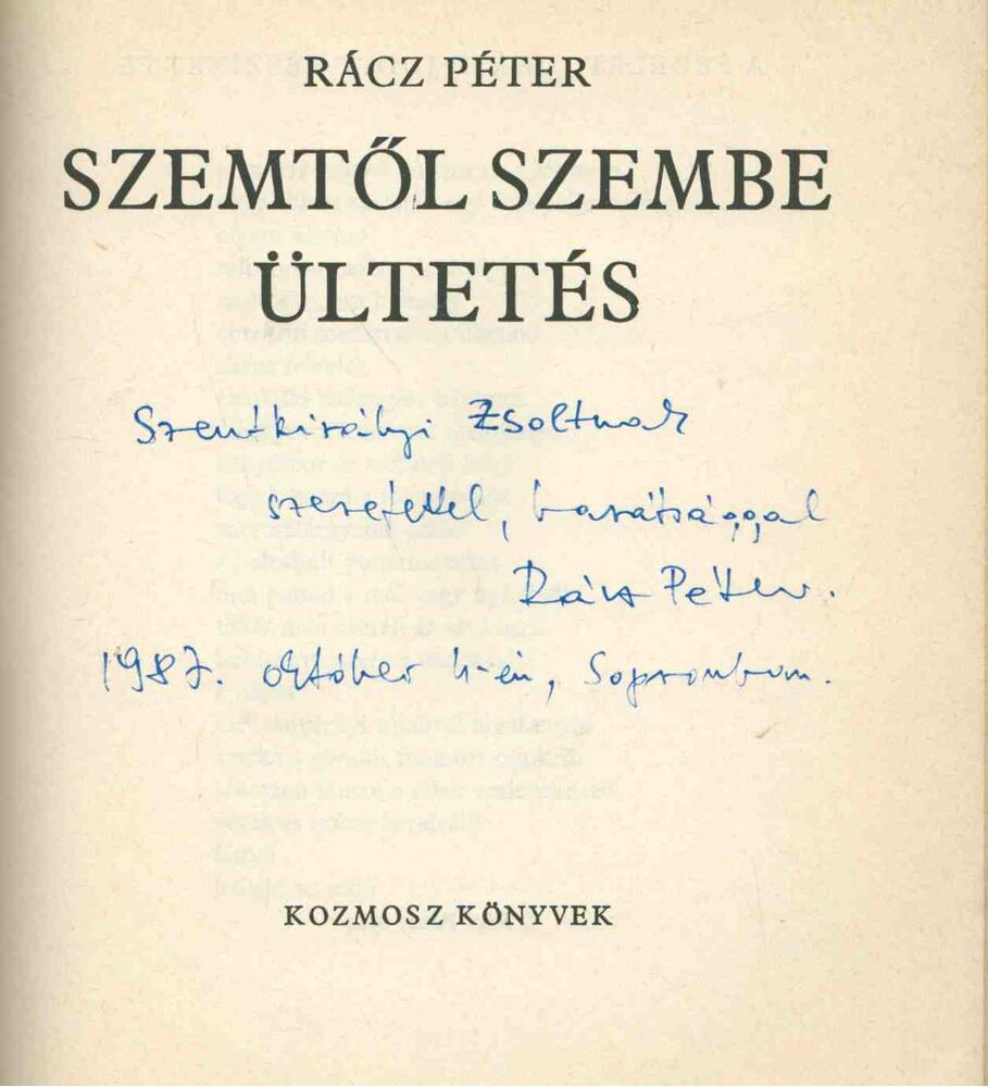 Rácz Péter - Szemtől szembe ültetés (dedikált) [antikvár]