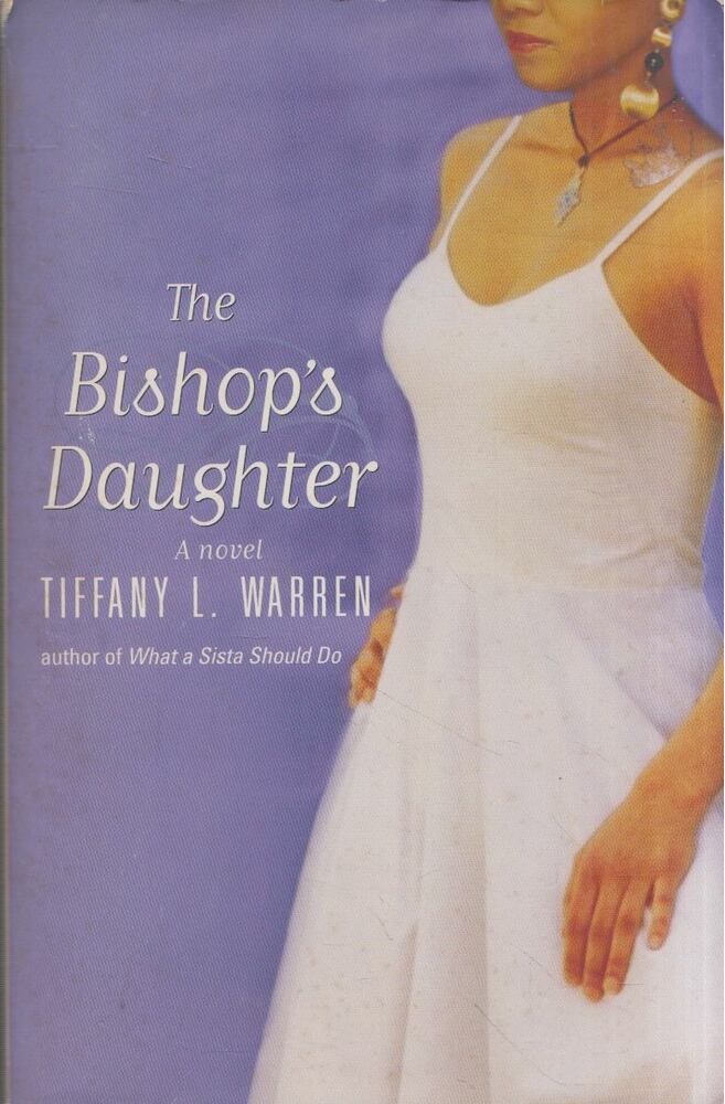 Tiffany L. Warren - The Bishop's Daughter [antikvár]