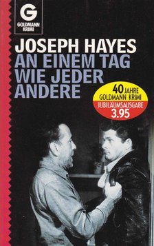 HAYES, JOSEPH - An einem Tag wie jeder Andere [antikvár]