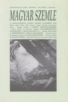 Kodolányi Gyula (szerk.) - Magyar Szemle 2012. április [antikvár]