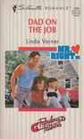 Linda Varner - Dad On The Job [antikvár]