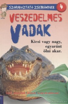 Oliver, Clare - Veszedelmes vadak [antikvár]
