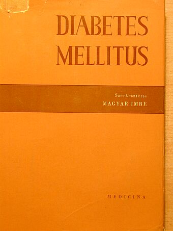 Kemény Tibor - Diabetes mellitus [antikvár]