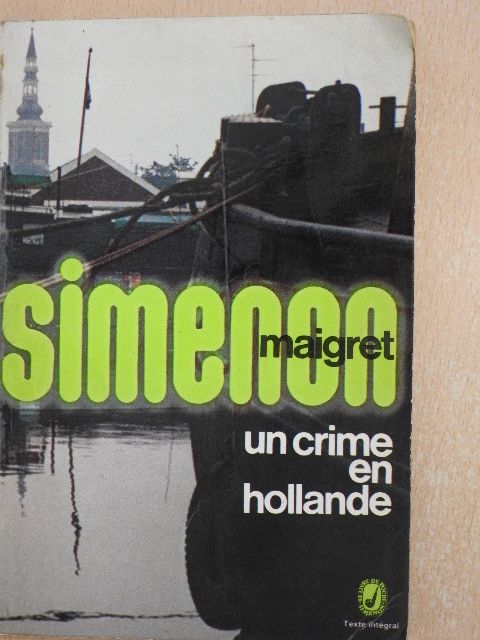 Georges Simenon - Un crime en Hollande [antikvár]