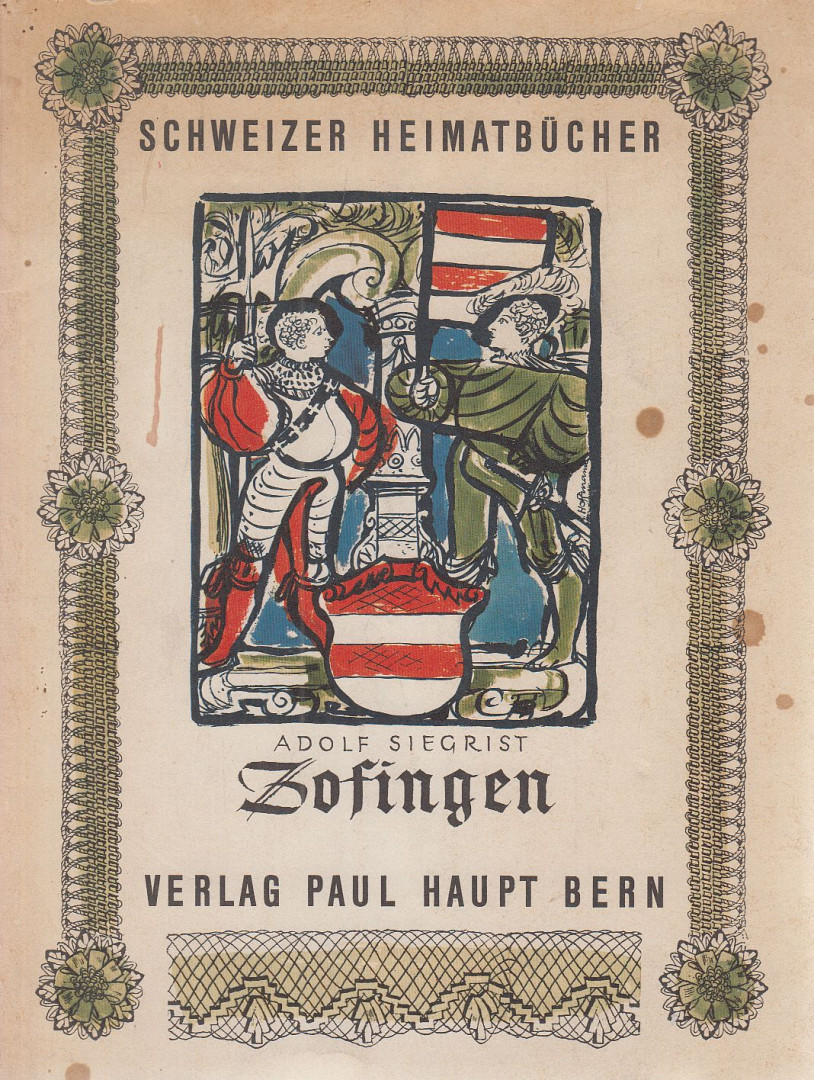 Adolf Siegrist - Zofingen [antikvár]