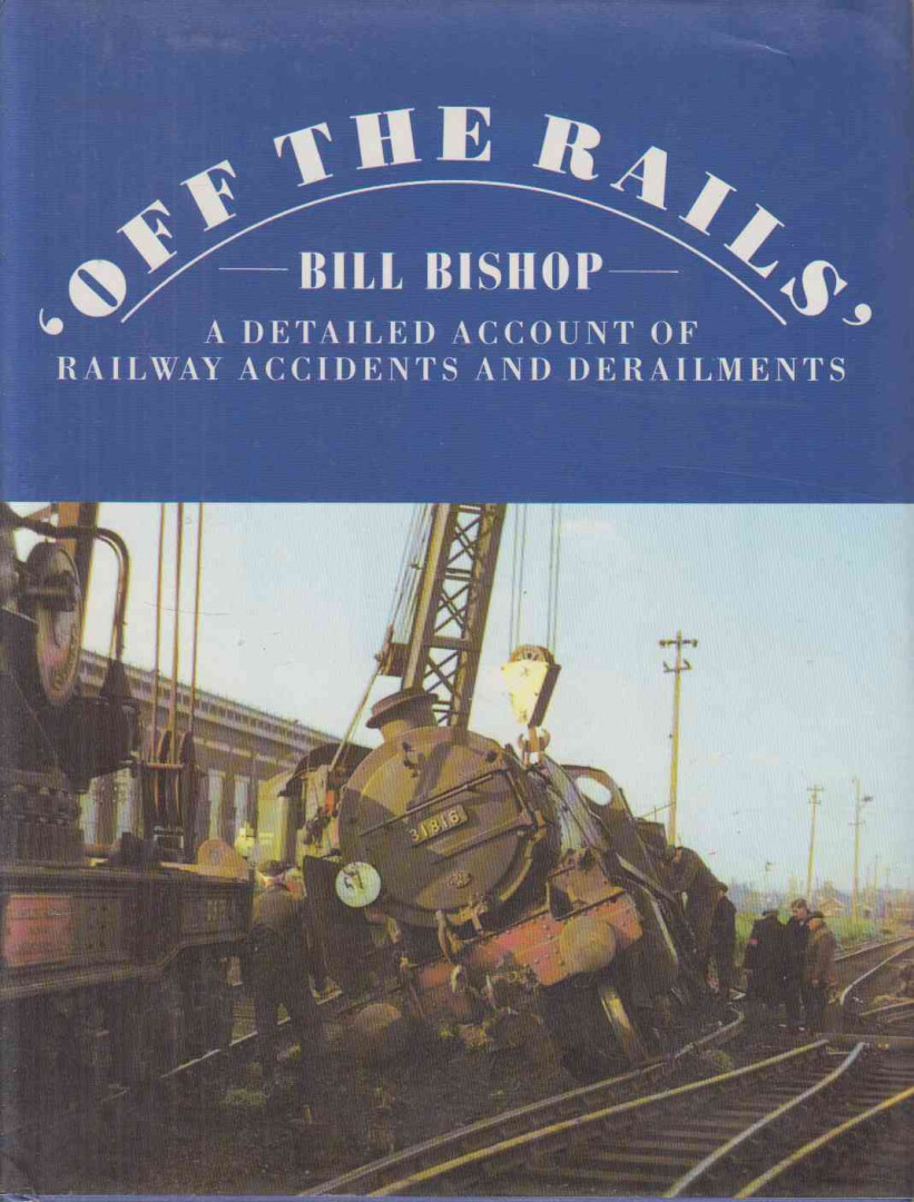 Bill Bishop - 'Off the rails' [antikvár]