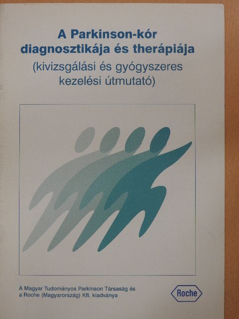 Dr. Csala Béla - A Parkinson-kór diagnosztikája és therápiája [antikvár]