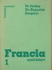 Dr. Kaposi Tamásné - Francia nyelvkönyv 1. [antikvár]