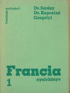 Dr. Kaposi Tamásné - Francia nyelvkönyv 1. [antikvár]