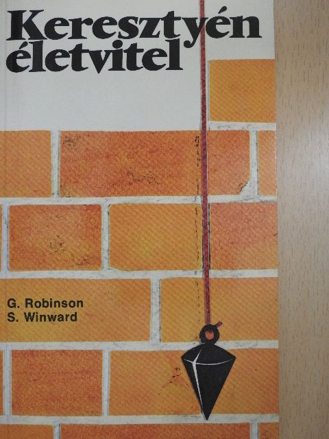G. Robinson - Keresztyén életvitel [antikvár]
