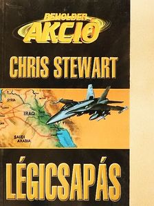 Chris Stewart - Légicsapás [antikvár]