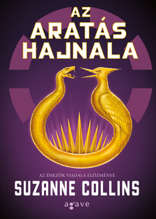Suzanne Collins - Az aratás hajnala