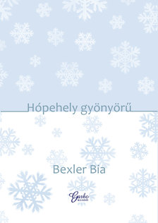 Bexler Bia - Hópehely  Gyönyörű