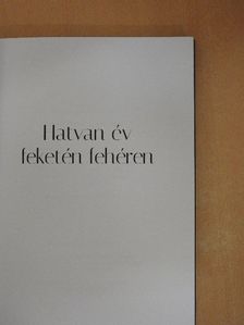 Dalia László - Hatvan év feketén fehéren - CD-vel [antikvár]