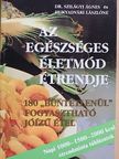 Dr. Szilágyi Ágnes - Az egészséges életmód étrendje [antikvár]