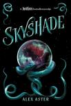 Alex Aster - Skyshade