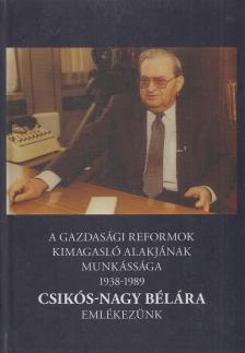 Csikós-Nagy Bélára emlékezünk [antikvár]