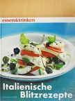 Gabriele Götzer - Italienische Blitzrezepte [antikvár]