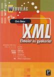 Chris Bates - XML - Elmélet és gyakorlat [antikvár]