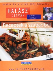Halász István - Receptek a szabadból [antikvár]