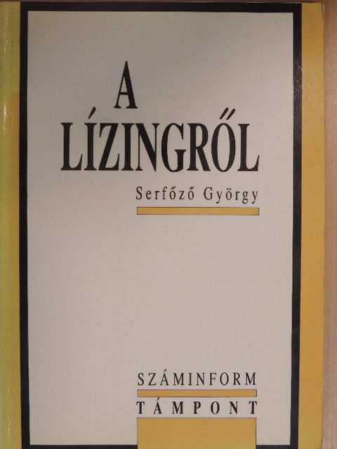 Serfőző György - A lízingről [antikvár]