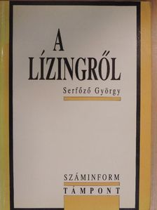 Serfőző György - A lízingről [antikvár]