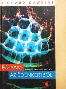 Richard Dawkins - Folyam az édenkertből [antikvár]
