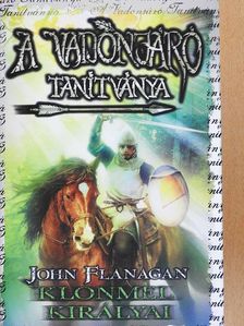 John Flanagan - Klonmel királyai [antikvár]