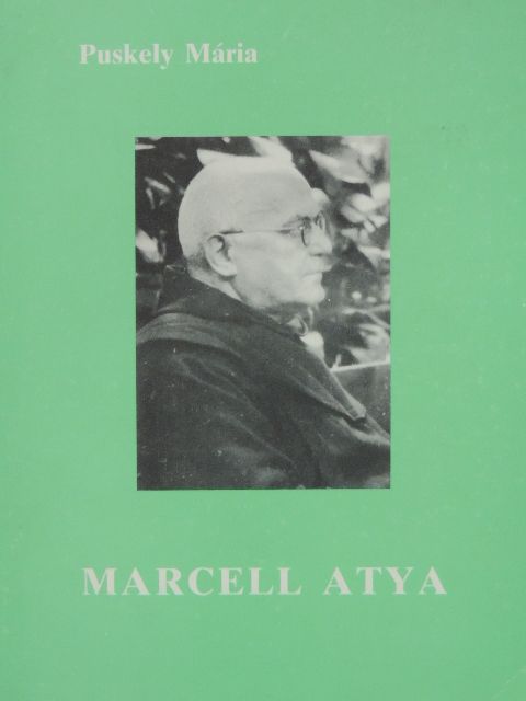Puskely Mária - Marcell atya [antikvár]