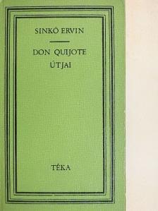 Déry Tibor - Don Quijote útjai [antikvár]