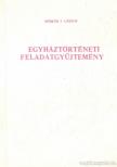 Németh J. László - Egyháztörténeti feladatgyűjtemény [antikvár]